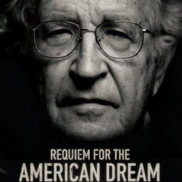 Requiem For The American Dream, por Noam Chomsky